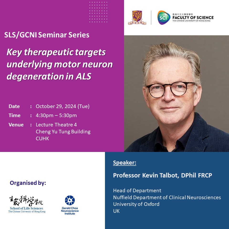 SLS/GCNI Joint Seminar – Key therapeutic targets underlying motor neuron degeneration in ALS